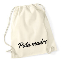 Turnbeutel Puta madre spanisch Schriftzug 12 Liter
