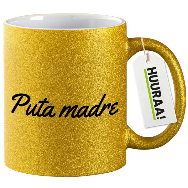 Glitzertasse Puta madre spanisch Schriftzug 330ml