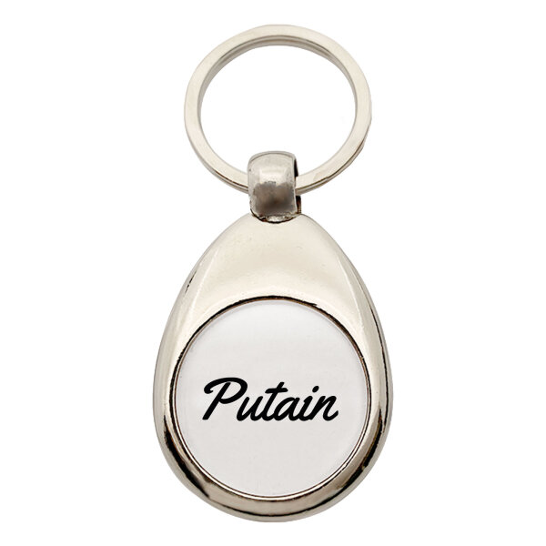 Schlüsselanhänger Putain französisch Schriftzug