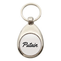 Schlüsselanhänger Putain französisch Schriftzug