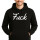 Unisex Hoodie Fuck englisch Schriftzug Größe S-3XL
