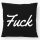 Kissen Fuck englisch Schriftzug 40x40cm