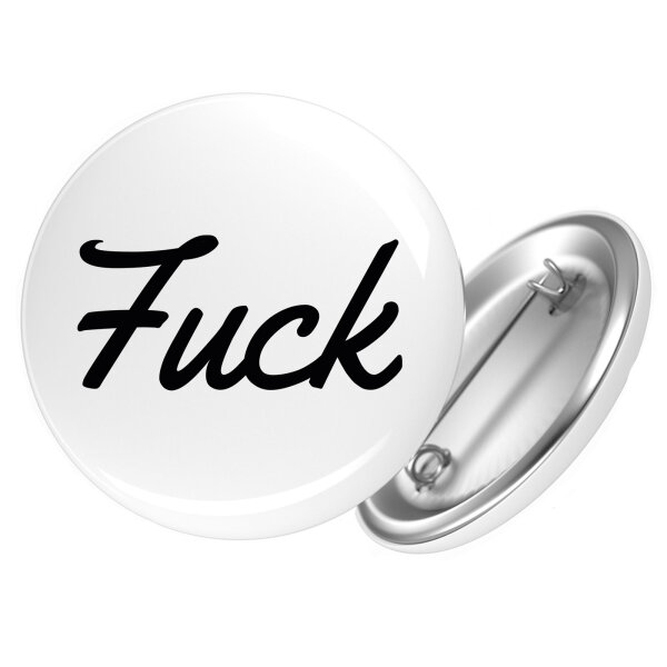 Button Fuck englisch Schriftzug Anstecker