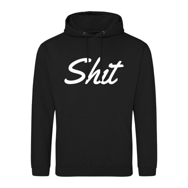 Unisex Hoodie Shit englisch Schriftzug Größe S-3XL