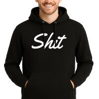 Unisex Hoodie Shit englisch Schriftzug Größe...