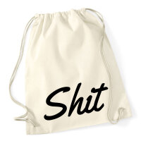 Turnbeutel Shit englisch Schriftzug 12 Liter