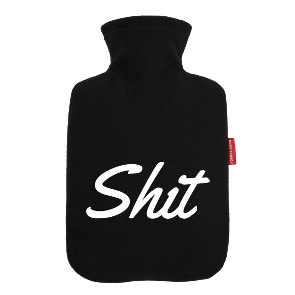 Wärmflasche Shit englisch Schriftzug