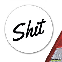 Aufkleber Shit englisch Schriftzug 10cm Sticker