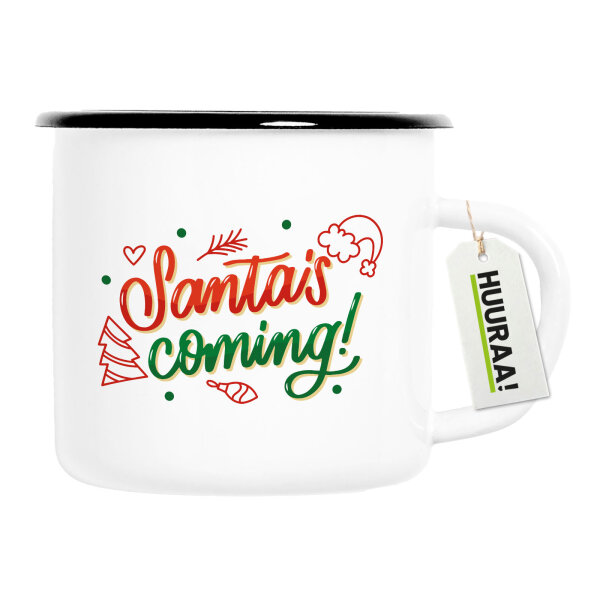 Emaille Tasse Santa is Coming Schriftzug 300ml Vintage