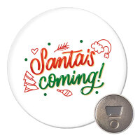 Magnet Santa is Coming Schriftzug 59mm...