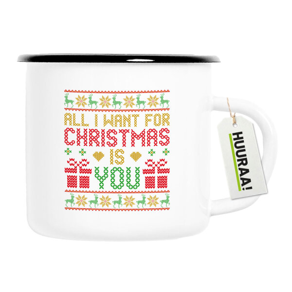 Emaille Tasse Ugly Christmas All I want is you 300ml Vintage