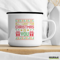 Emaille Tasse Ugly Christmas All I want is you 300ml Vintage Emaille Becher