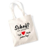Jutebeutel Scheiß auf Muttertag liebe dich jeden...