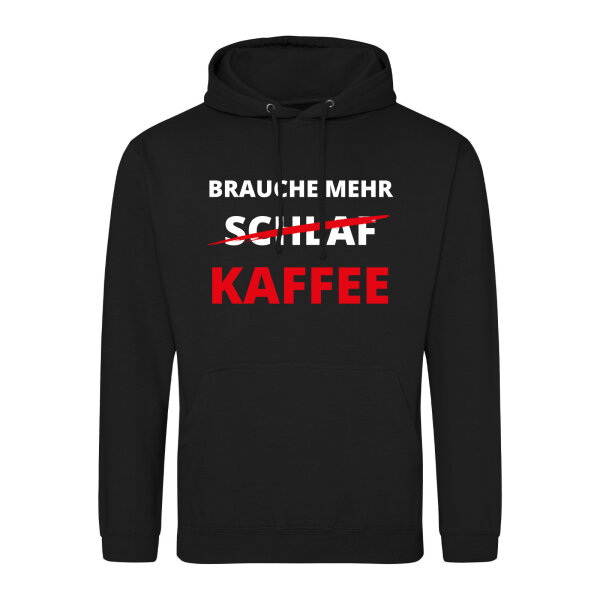 Unisex Hoodie Brauche mehr Schlaf Kaffee