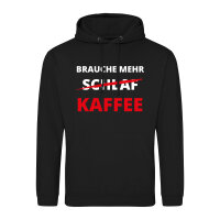 Unisex Hoodie Brauche mehr Schlaf Kaffee