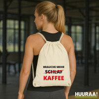 Turnbeutel Brauche mehr Schlaf Kaffee 12 Liter