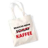 Jutebeutel Brauche mehr Schlaf Kaffee 10 Liter