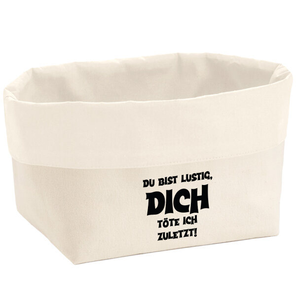 Organizer Du bist lustig dich töte ich zuletzt