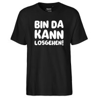 Herren T-Shirt Bin da  kann losgehen