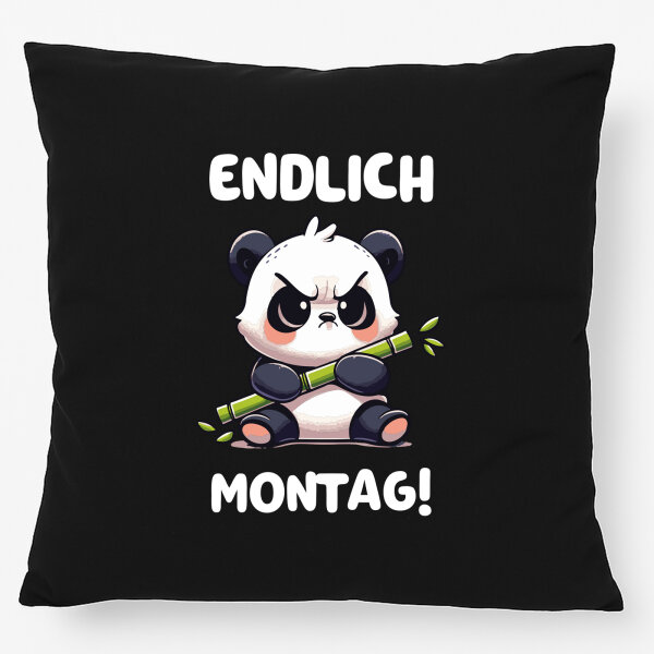 Kissen Endlich Montag grimmiger Panda 40x40cm