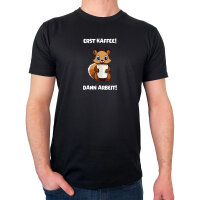 Herren T-Shirt Erst Kaffee dann Arbeit Eichhörnchen