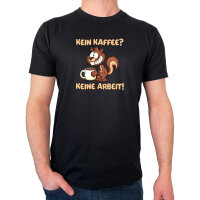 Herren T-Shirt Kein Kaffee keine Arbeit Eichhörnchen