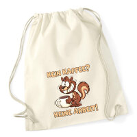 Turnbeutel Kein Kaffee keine Arbeit Eichhörnchen 12...