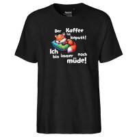 Herren T-Shirt Kaffee kaputt immer noch Müde...