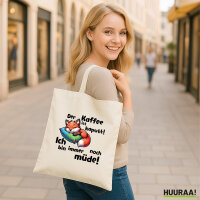 Jutebeutel Kaffee kaputt immer noch Müde...