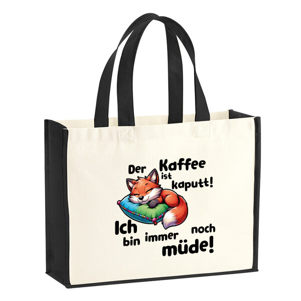 Jutetasche Kaffee kaputt immer noch Müde süßer Fuchs 21 Liter Black
