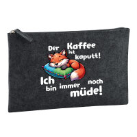 Kulturbeutel Kaffee kaputt immer noch Müde...