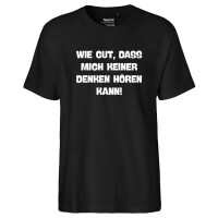 Herren T-Shirt Gut das mich keiner denken hört