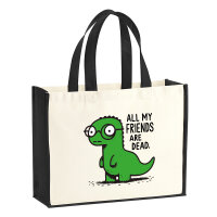 Jutetasche All friends are dead T-Rex 21 Liter Black