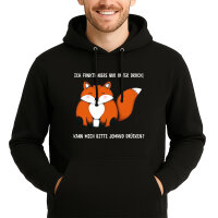 Unisex Hoodie Drück mich Fuchs
