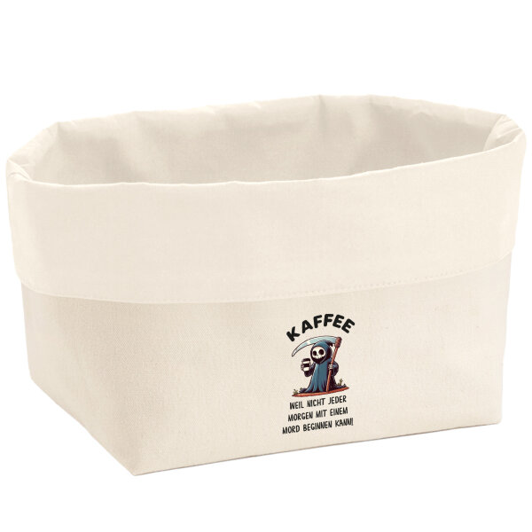 Organizer Kaffee weil morgens keinen Mord Sensenmann