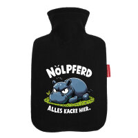 Wärmflasche Nölpferd, alles kacke Nilpferd