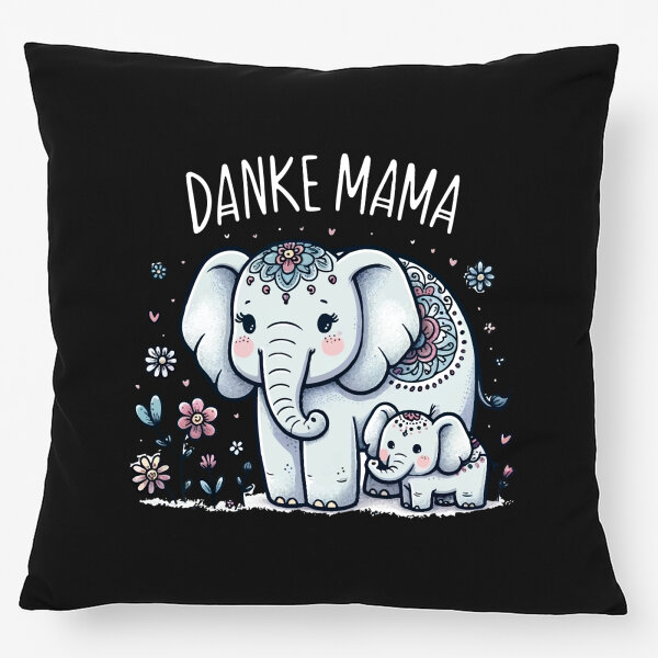 Kissen Danke Mama Elefanten 40x40cm