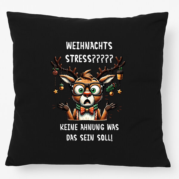 Kissen Weihnachtsstress Rentier 40x40cm