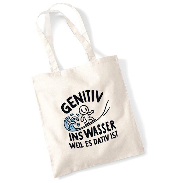 Jutebeutel Genitiv ins Wasser Dativ ist 10 Liter