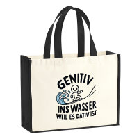 Jutetasche Genitiv ins Wasser Dativ ist 21 Liter Black