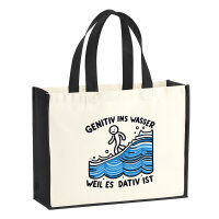 Jutetasche Genitiv ins Wasser Dativ ist 21 Liter Black