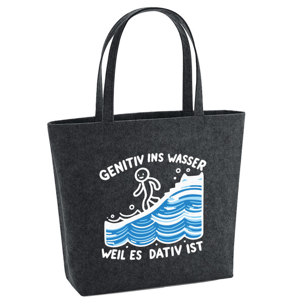 Filz Shopper Genitiv ins Wasser Dativ ist 22 Liter