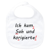 Baby Lätzchen Kam Sah und korigierte Korrektur...