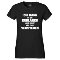 Damen T-Shirt Kann es erklären nicht verstehen