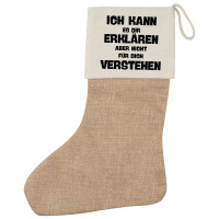 Weihnachtsstrumpf Kann es erklären nicht verstehen...