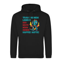 Unisex Hoodie Lehrer trauen noch keinen Kaffee hatte