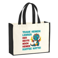 Jutetasche Lehrer trauen noch keinen Kaffee hatte 21...