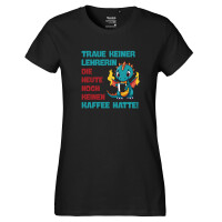 Damen T-Shirt Lehrerin trauen noch keinen Kaffee hatte