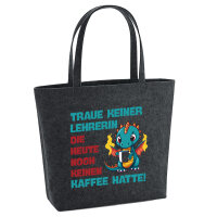 Filz Shopper Lehrerin trauen noch keinen Kaffee hatte 22...