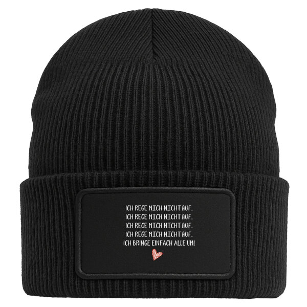 Beanie mit Patch Rege mich nicht auf bringe alle um Black